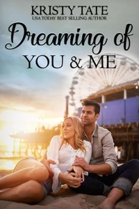 Dreaming of You and Me