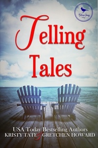  Kristy Tate et  Gretchen Howard - Telling Tales - Blue Jay Bay, #2.