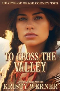 To Cross the Valley