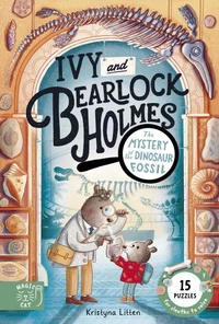 The Mystery of the Dinosaur Fossil (Ivy and Bearlock 2)