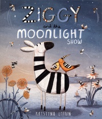 Kristyna Litten - Ziggy and the Moonlight Show.