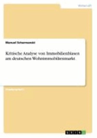 Kritische Analyse von Immobilienblasen  am deutschen Wohnimmobilienmarkt.