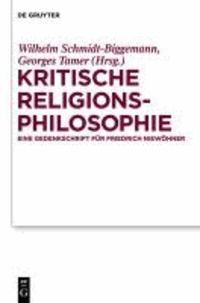Kritische Religionsphilosophie - Eine Gedenkschrift für Friedrich Niewöhner.