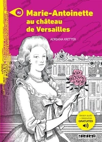 Mondes en VF - Marie-Antoinette au château de Versailles - Niv. A1 - Ebook + audios