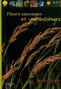 Fleurs sauvages et vagabondes
