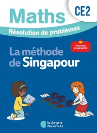 Mathématiques CE2 Méthode de Singapour