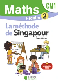 Mathématiques CM1 Méthode de Singapour