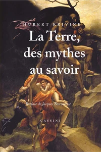 La terre, des mythes au savoir