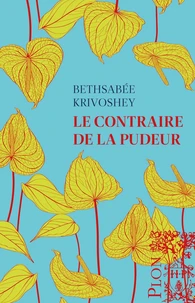 Le contraire de la pudeur