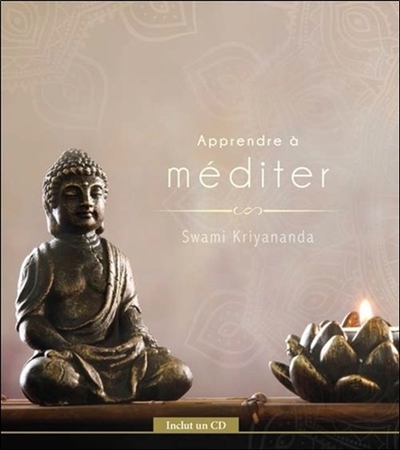  Kriyananda - Apprendre à méditer. 1 CD audio
