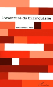 L'Aventure Du Bilinguisme