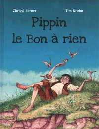 Pippin le bon à rien