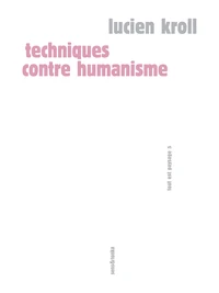 Techniques contre humanisme