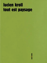 Tout est paysage