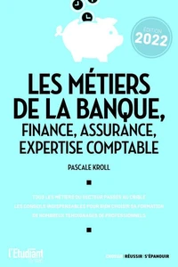Les métiers de la banque, finance, assurance, expertise comptable