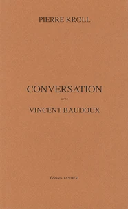Conversation avec Vincent Baudoux