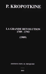 La grande Révolution 1789-1793