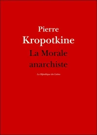 La Morale anarchiste