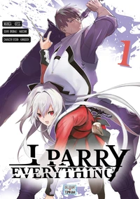 I Parry Everything Tome 1