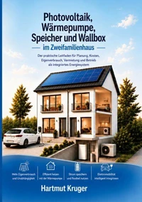 Photovoltaik, Wärmepumpe, Speicher und Wallbox im Zweifamilienhaus
