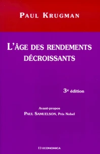 L'Age Des Rendements Decroissants. 3eme Edition