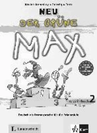 Der grüne Max - Neubearbeitung 2012 / Arbeitsbuch mit Audio-CD 2