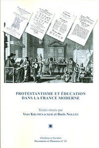 Protestantisme et éducation dans la France moderne