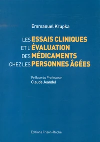 Les essais cliniques et l'évaluation des médicaments chez les personnes âgées