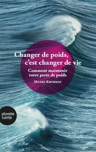 Changer de poids, c'est changer de vie