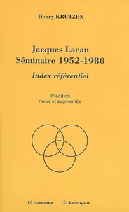 Jacques Lacan Séminaire 1952-1980