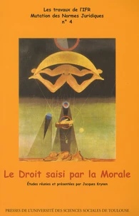 Le Droit saisi par la Morale
