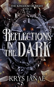  Krys Janae - Reflections in the Dark - Kingdom of Night.
