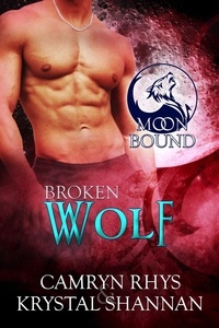  Krystal Shannan - Broken Wolf - Moonbound Wolves, #6.