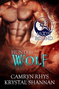PDF gratuits pour les ebooks à télécharger Hunted Wolf  - Moonbound Wolves, #7 9798201038298
