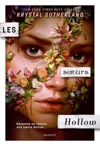 EBook des meilleures ventes gratuit Les soeurs Hollow 9782700277814 (Litterature Francaise) iBook ePub PDF par Krystal Sutherland
