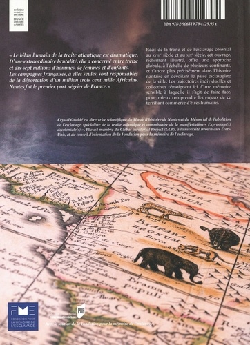 L'abîme. Nantes dans la traite atlantique et l'esclavage colonial 1707-1830