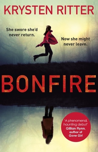 Krysten Ritter - Bonfire - The debut thriller from the star of Jessica Jones.