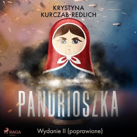 Krystyna Kurczab-Redlich et Katarzyna Nowak - Pandrioszka.