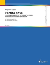 Krysztof Zgraja - Partita nova - 12 Morceaux de rock sur les signes du zodiaque. flute (violin) and piano..