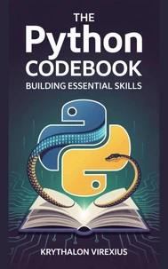 The Python Codebook: Building Essential Skills