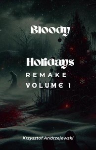 Bloody Christmas Remake Volume 1