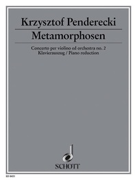 Krzysztof Penderecki - Metamorphosen - Concerto per violino ed orchestra no. 2. violin and orchestra. Réduction pour piano avec partie soliste..