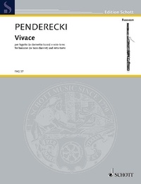 Krzysztof Penderecki - Edition Schott  : Vivace - pour basson (ou clarinette basse) et rototoms. bassoon (or bassclarinet) and Rototoms. Partition d'exécution..