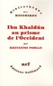 Krzysztof Pomian - Ibn Khaldûn au prisme de l'Occident.