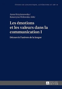 Les émotions et les valeurs dans dans la communication