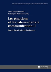 Les émotions et les valeurs dans la communication