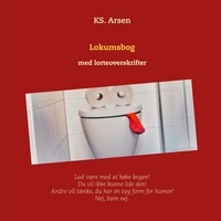 KS. Arsen - Lokumsbog - med lorteoverskrifter.