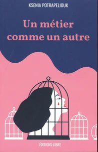 Un métier comme un autre