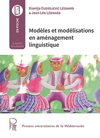 Modèles et modélisations en aménagement linguistique