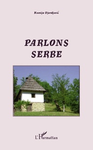 Ksenija Djordjevic - Parlons serbe.